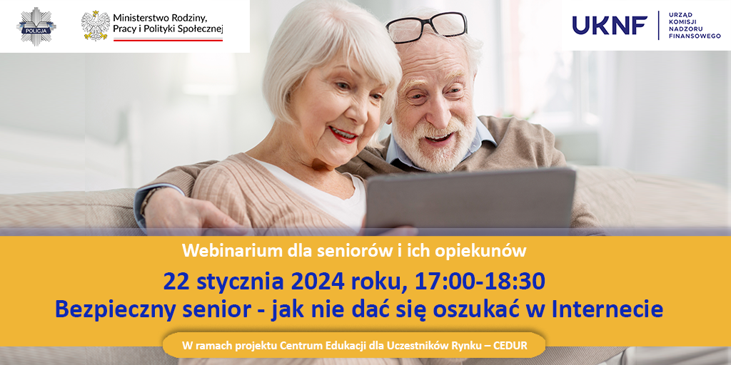 Plakat zapowiadajacy webinar dla seniorów. Na zdjeciu para staruszków przed laptopem.