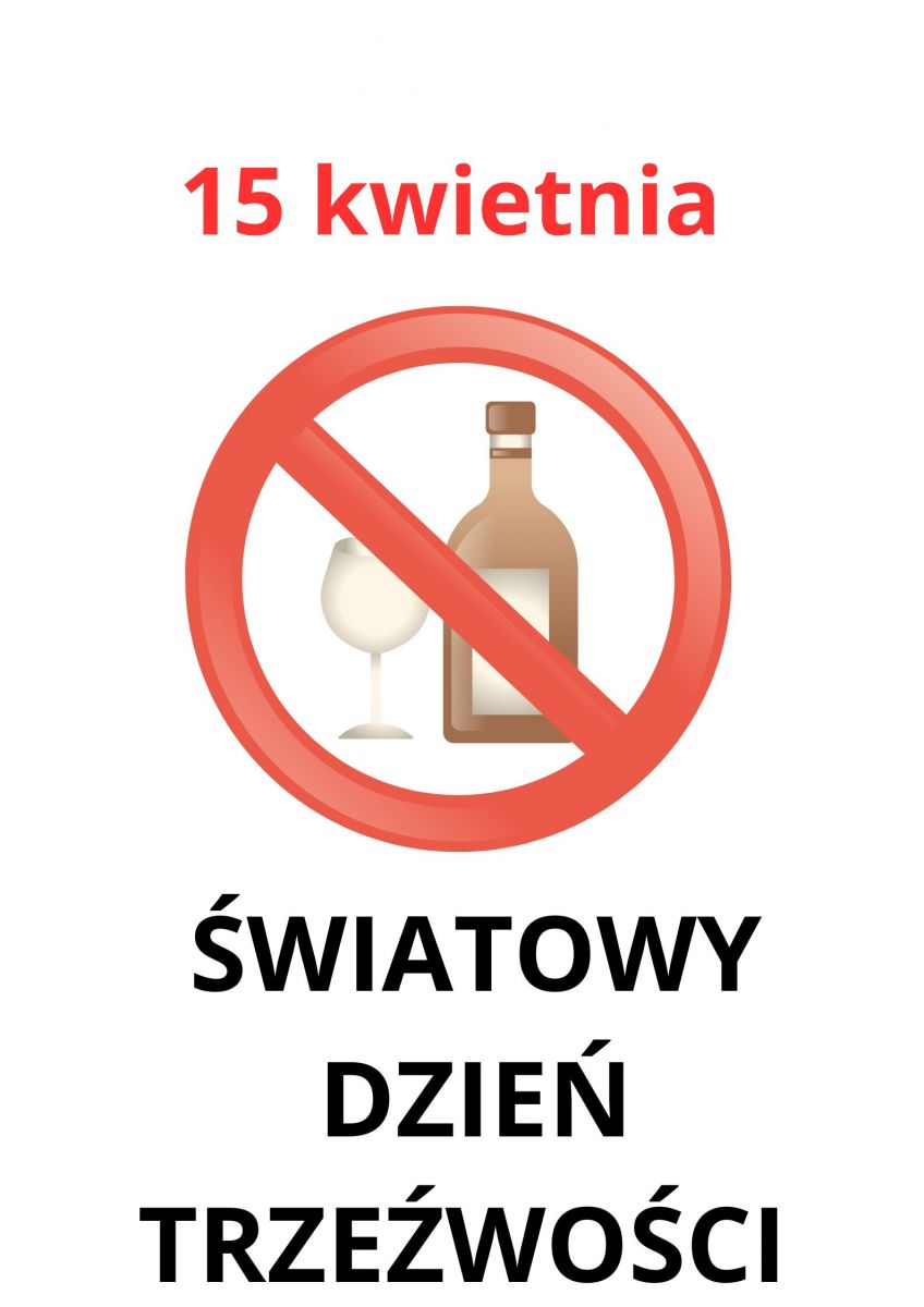 Dzień trzeźwości 15 kwietnia 