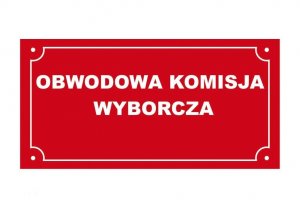 Tablica z napisem obwodowa komisja wyborcza